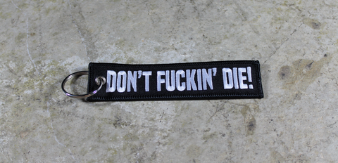 'Don't F*ckin' Die' - MotoMinds™ Key Tag