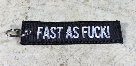 'Fast As F*ck' - MotoMinds™ Key Tag
